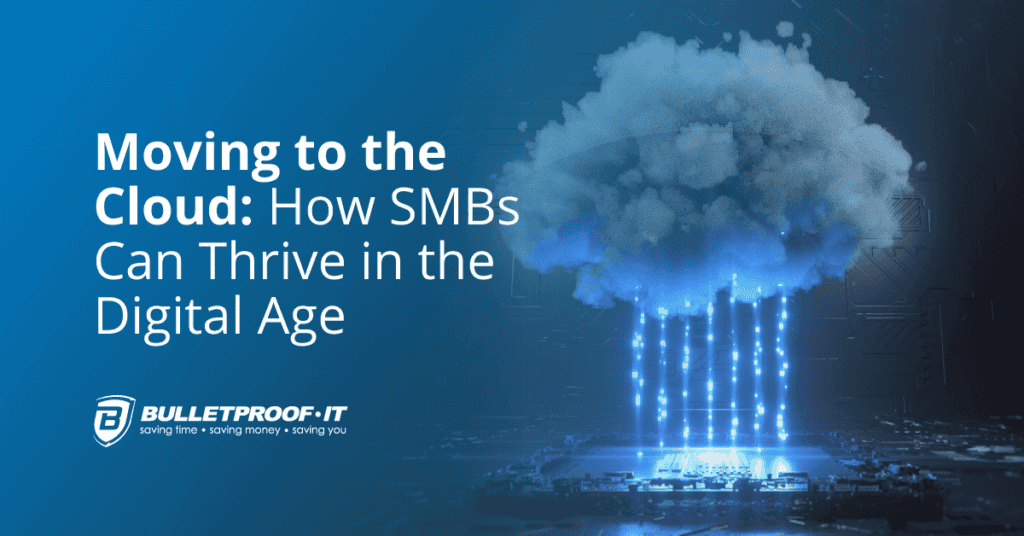 An image of a cloud hovering over a circuit board, lines of blue lights descending from the cloud. Text overlay says "Moving to the Cloud: How SMBs Can Thrive in the Digital Age"