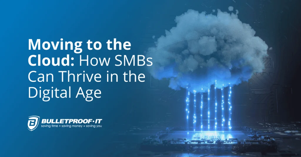 An image of a cloud hovering over a circuit board, lines of blue lights descending from the cloud. Text overlay says "Moving to the Cloud: How SMBs Can Thrive in the Digital Age"