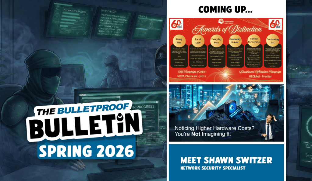 An image that represents what's inside our recent newsletter. The title "Bulletproof Bulletin, Spring 2026". There is an image from our comic with an illustration of a mysterious team of employees working in the dark to solve IT issues. There is an image about our recent blog post, "The Hidden Cost of Artificial Intelligence: Everyday Tech Is Getting More Expensive", etc.
