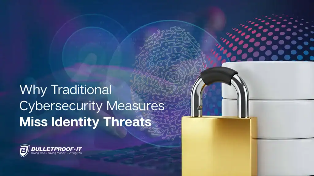An image that has the blog title in white text: Why Traditional Cybersecurity Measures Miss Identity Threats". There is a blue background with images of thumbprints, and a lock, to represent the theme.